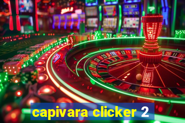 capivara clicker 2